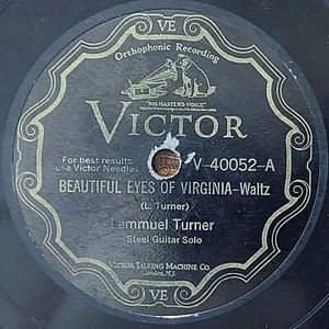 78 RPM Lemuel Turner "Beautiful Eyes Of Virginia" V-40052 Victor VV+ - Picture 1 of 13