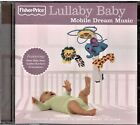Lullaby Baby - Mobile Dream Music - Fisher Price CD