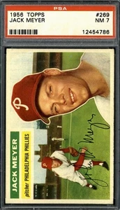 1956 Topps #269 Jack Meyer - PSA 7 - Bild 1 von 2