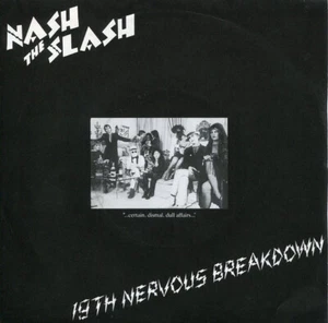 Nash The Slash / 19th Nervous Breakdown / Vinyl / Synth-Pop / Minimal / Dindisc - Imagen 1 de 3