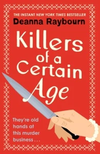 Killers of a Certain Age von Deanna Raybourn 9781399712781 Taschenbuch Softcover - Bild 1 von 1