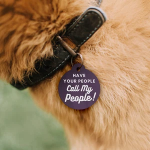 Have Your People Call My People - Personalised Dog ID Collar Tag Custom Tag - Picture 1 of 7