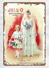 1916 JELL O America's Most Famous Dessert wedding girl metal tin sign country s