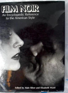 FILM NOIR...an encyclopedic reference to the American style - Bild 1 von 1