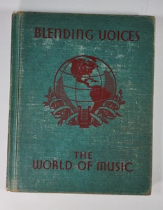 Vintage 1930s School Book Songs Blending Voices The World Of Music - Imagen 1 de 12