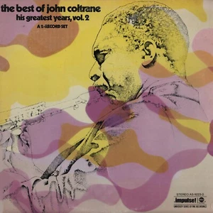 The Best Of John Coltrane: His Greatest Years, Vol. 2 Impulse ABC AS-9223-2 2xLP - Picture 1 of 3