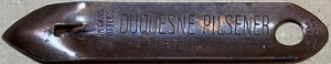 Vintage Opener Duquesne Pilsner Beer Copper Coated The Finest Beer in Town - Picture 1 of 7