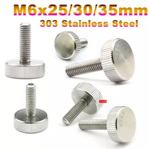 303 Stainless Steel Knurled Flat Head Thumb Screws M6x25/30/35mm Hand Screw Bolt - Picture 1 of 15