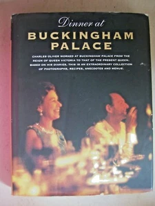 Dinner at Buckingham Palace by Charles Oliver (2007) Hardcover - Picture 1 of 1