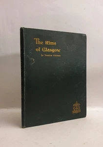 The Rime of GLASGOW in Twelve Chimes 1899 scarce 1st ed Alasdair GRAY’S copy - Picture 1 of 4