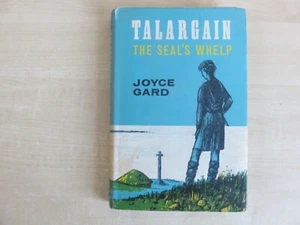 Talargain The Seal's Whelp Joyce Gard. First Edition. - Picture 1 of 8
