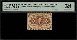 Fr-1229 $0.05 First Issue Fractional Currency - 5 Cents - Graded PMG 58 EPQ - Picture 1 of 2