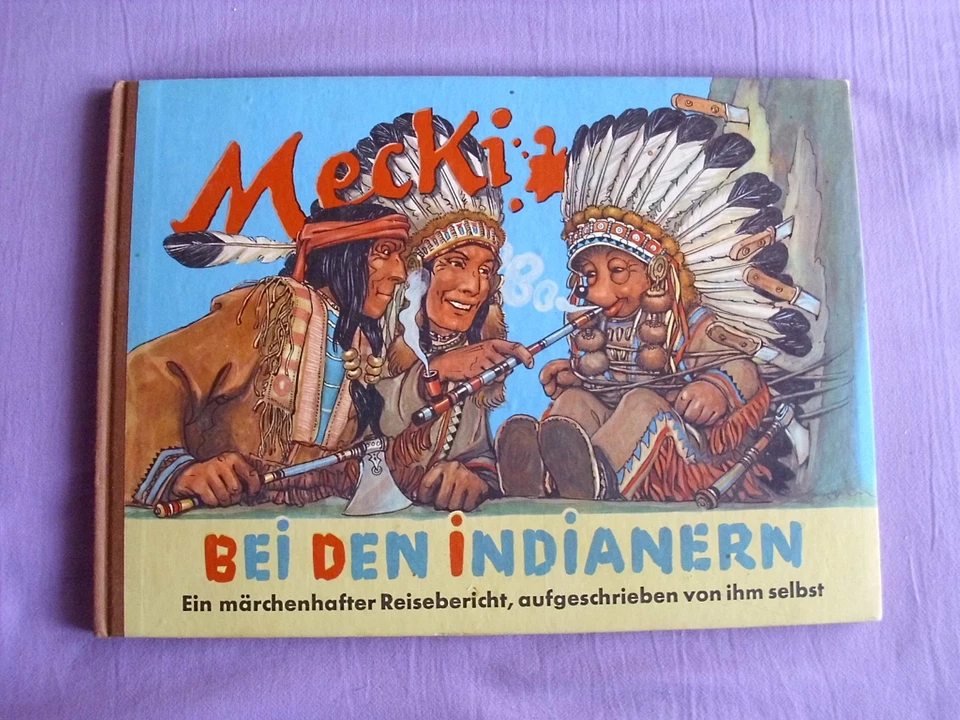 (1885) Mecki Bei den Indianern, märchenhafter Reisebericht 5 - Bild 1 von 1