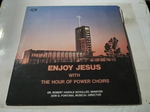 Dr. Robert H Schuller Enjoy Jesus With The Hour Of Power Choirs VG++ Record 1976 - Picture 1 of 4