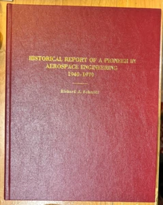 Historical Report of a Pioneer in Aerospace Engineering 1940-1979 - Picture 1 of 4