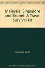Malaysia, Singapore and Brunei: A Travel Survival Kit By Geoff  .9780864420220