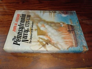 The Pennsylvania Navy 1775-1781: Defense of the Delaware River / 1974 ILL HBDJ - Picture 1 of 2