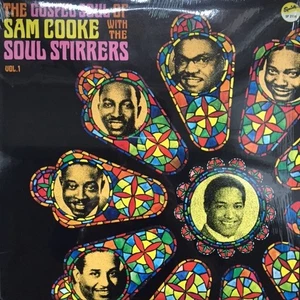 Sam Cooke With The Soul Stirrers - The Gospel Soul Of Sam Cooke With The Soul St - Picture 1 of 3