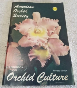 Handbook On Orchid Culture - American Orchid Society - Revised Edition 1974 - Picture 1 of 10