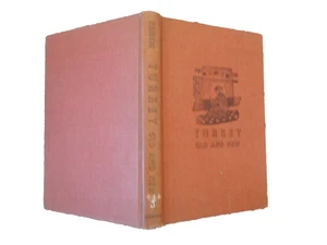 Turkey Old and New by Selma Ekrem with map 1947  Illustrated - Picture 1 of 10