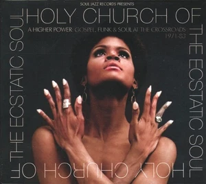 Various Artists Holy Church of the Ecstatic Soul - A Higher Power: Gospel, Funk - Picture 1 of 1