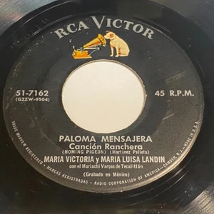 Maria Victoria y Maria Luisa Landin: Palomo Mensajera / Pa' Que Me Sirve La 45 - Picture 1 of 2