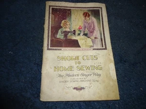Singer Sewing Library - No. 1 -- Short Cuts to Home Sewing The Modern Singer Way - Picture 1 of 4