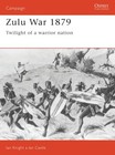 ZULU WAR 1879 - TWILIGHT OF A WARRIOR NATION (CAM Nr. 14)