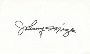 SIGNED 3x5 INDEX CARD OF HOF JOHNNY MIZE (DECEASED 1993)! GREAT AUTOGRAPH! - Picture 1 of 1