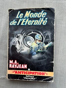 Max-André Rayjean le Monde OF ETERNITY 1959 Fleuve Black IN Condition Correct - Photo 1 sur 4