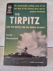 THE TIRPITZ & the Battle for the North Atlantic, David Woodward 6th US SB #BG64 - Picture 1 of 2