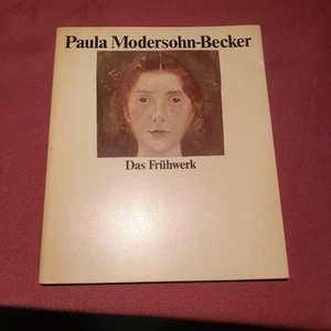 ☆☆☆ Paula Modersohn-Becker - Das Frühwerk  ☆☆☆ Worpsweder Verlag, 1985, A. Röver - Bild 1 von 3