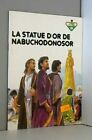 Statue d or de nabuchodonosor q0170626