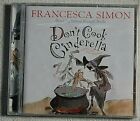 Childrens Audiobook Don't Cook Cinderella: Simon, Francesca,Factory Sealed 