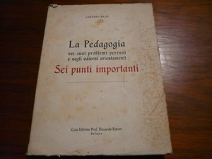 G. RIGHI - LA PEDAGOGIA - SEI PUNTI IMPORTANTI - ED. PATRON, BOLOGNA - 709 - Foto 1 di 1