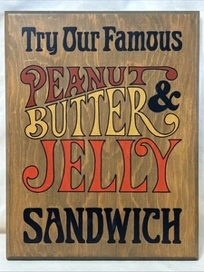 Try Our Famous Peanut Butter & Jelly Sandwich - Vintage Wood Sign 1973 HC Maher - Picture 1 of 6