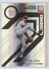 2005 Donruss Elite Legends Turn of the Century /250 Steve Carlton #166 HOF