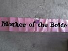 Mother Of Bride Sash And Hen Do Badgehas Been Used