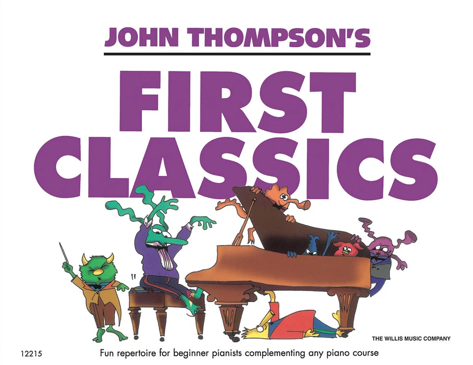 John Thompson First Classics for Beginner Piano Easy Classical Sheet Music Book - Image 1 of 1