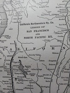 1901 Railroad Route Map CALIFORNIA NORTHWESTERN San Francisco & North Pacific