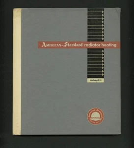 1952 Ladislav Sutnar + Lönberg-Holm AMERICAN-STANDARD RADIATOR HEATING Catalog - Picture 1 of 14