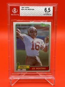 1981 Topps #216 JOE MONTANA RC BGS 6.5 EX-MT+ (HOFer, Hall of Famer) - Picture 1 of 2