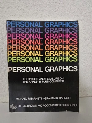 Personal Graphics For Profit And Pleasure On The Apple II Michael Graham Barnett - Image 1 of 4