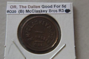 McCLASKEY BROS THE DALLES , OREGON GOOD FOR 5 CENTS IN TRADE -TOKEN - Picture 1 of 2