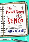 Diary of a Senco : An Honest Guide to the Aspirations, Frustrations and Joys ...