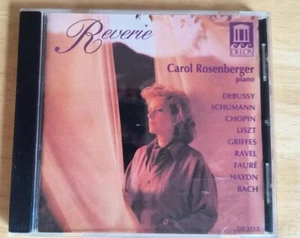 Carol Rosenberger CD - Reverie [VERY GOOD CD / FAST SHIP] Classical Piano Music - Imagen 1 de 7