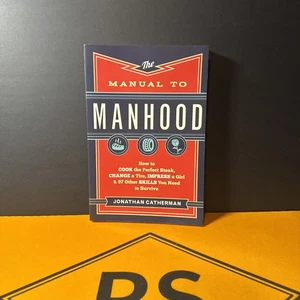 The Manual to Manhood: How to Cook th- paperback, 0800722299, Jonathan Catherman - Imagen 1 de 7