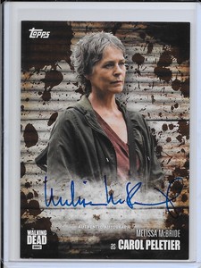 Topps Walking Dead Season 6 Melissa McBride Mud Auto # 22/50 Carol Autograph