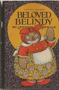 Beloved Belindy: A Raggedy Ann Book Johnny Gruelle 1926 Early Printing with DJ! - Picture 1 of 1