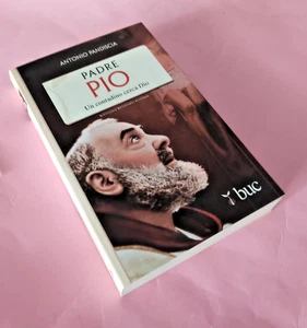 RELIGIONE UN CONTADINO CERCA DIO PARDE PIO -ANTONIO PANDISCA ED. BUC 2013 OTTIMO - Foto 1 di 3